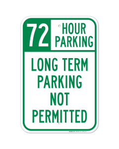 72 Hour Parking Long Term Parking Not Permitted Sign