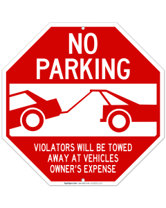 No Parking Sign, Violators Will be Towed