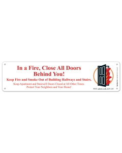 FDNY Sign, in a Fire, Close All Doors Behind You Sign, Meets NYC Admin Code 15-135