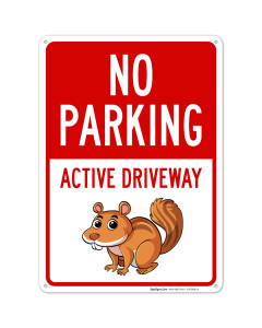 No Parking Active Driveway With Graphic Sign