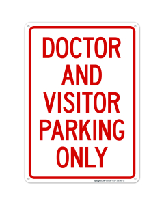 Doctor And Visitor Parking Only Sign