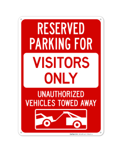 Reserved Parking For Visitors Only Sign