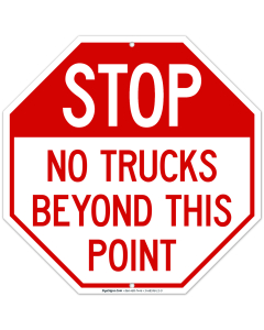 Stop No Trucks Beyond This Point Sign
