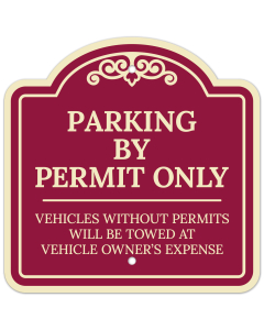 Parking By Permit Only Vehicles Without Permits Will Be Towed D&eacute;cor Sign