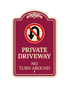 Private Driveway No Turn Around D&eacute;cor Sign, (SI-73337)