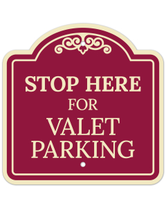 Stop Here For Valet Parking D&eacute;cor Sign
