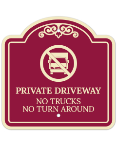 Private Driveway No Trucks No Turnaround D&eacute;cor Sign