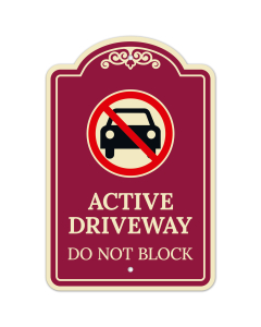 Active Driveway Do Not Block With Graphic D&eacute;cor Sign