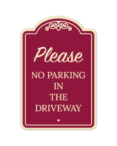 Please No Parking In Driveway D&eacute;cor Sign