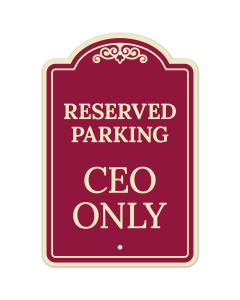 Reserved Parking Ceo Only D&eacute;cor Sign