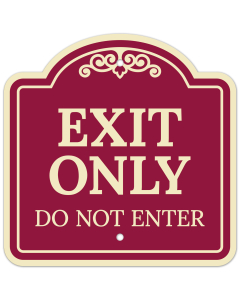 Exit Only Do Not Enter D&eacute;cor Sign