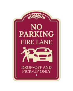 No Parking Fire Lane Dropoff And Pickup Only D&eacute;cor Sign
