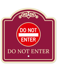 Do Not Enter With Symbol D&eacute;cor Sign