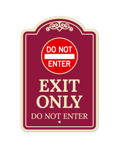 Exit Only Do Not Enter D&eacute;cor Sign, (SI-73615)