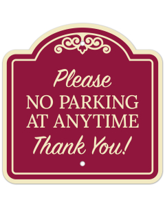 Please No Parking At Anytime Thank You D&eacute;cor Sign