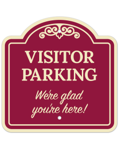 Visitor Parking We're Glad You're Here D&eacute;cor Sign