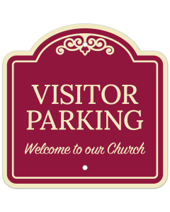Visitor Parking Welcome To Our Church D&eacute;cor Sign