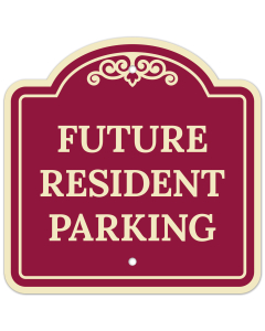 Future Resident Parking D&eacute;cor Sign