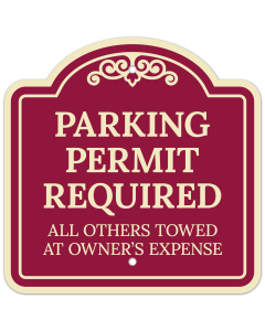 Parking Permit Required All Others Towed At Owner's Expense D&eacute;cor Sign