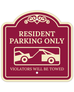 Resident Parking Only Violators Will Be Towed With Symbol D&eacute;cor Sign