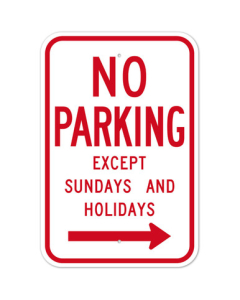 MUTCD No Parking Except Sundays And Holidays Right Arrow R7-3 Sign