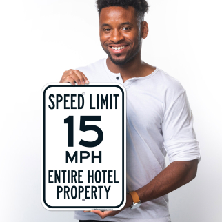 Speed Limit 15 Mph Entire Hotel Property Sign