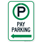 Pay Parking With Left Arrow Sign