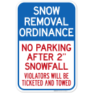 Snow Removal Ordinance No Parking After 2" Snowfall Sign