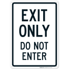 Exit Only Do Not Enter Sign