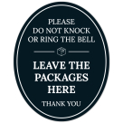 Please Do Not Knock Or Ring The Bell Leave The Packages Here Thank You Sign, (SI-1517)