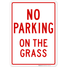 No Parking On The Grass Sign