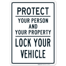 Lock Your Vehicle Sign
