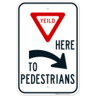 Yield Here To Pedestrians Right Arrow Sign