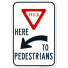 Yield Here To Pedestrians Left Arrow Sign