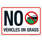 No Vehicles On Grass Sign
