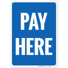 Pay Here Sign