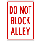 Do Not Block Alley Sign