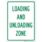 Loading And Unloading Zone Sign