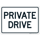 Private Drive Sign