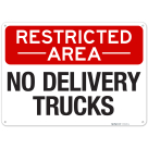 No Delivery Trucks Sign