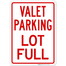 Valet Parking Lot Full Sign