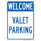 Welcome Valet Parking Sign