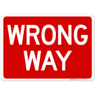 Wrong Way Sign