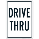 Drive Thru Sign