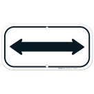 Tow Away Sign Bidirectional Arrow Sign