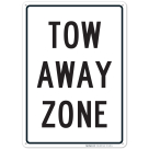 Tow Away Zone Sign