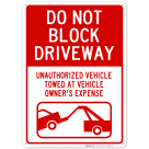 Do Not Block Driveway Sign
