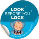 Look Before You Lock Never Leave Pets Or Kids Alone In Parked Car Sign (4 Pack)