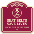 Seat Belts Save Lives Buckle Up Every Time Décor Sign