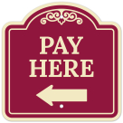 Pay Here With Left Arrow Décor Sign
